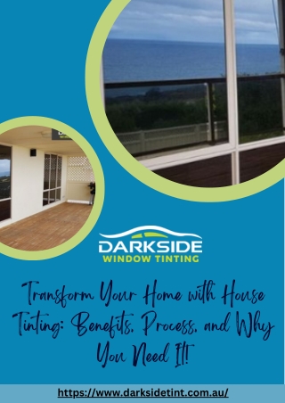 Transform Your Home with House Tinting Benefits, Process, and Why You Need It!