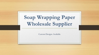 Soap Wrapping Paper Wholesale Supplier