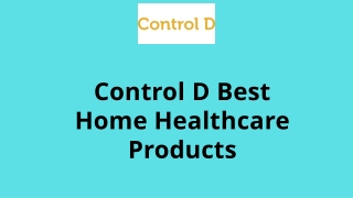 Control D Best Home Healthcare Products
