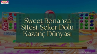 Sweet Bonanza Sitesi Şeker Dolu Kazanç Dünyası
