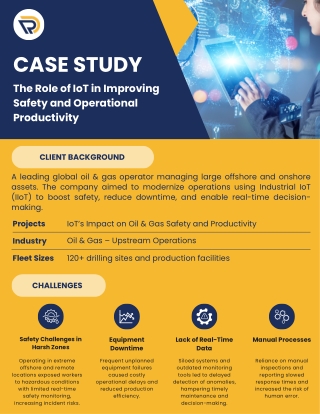 Transforming Oil & Gas Safety and Efficiency with Industrial IoT