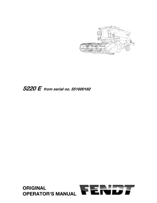 Fendt 5220 E Combine Operator Manual Instant Download (Part No. LA327314011)