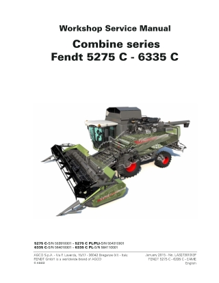 Fendt 5275 C  5275 C PL  5275 C PLI  6335 C  6335 C PL Combine Service Repair Manual Instant Download (Part No. LA327301