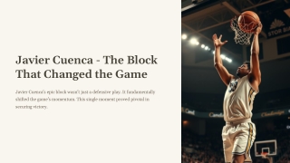 Javier Cuenca The Block That  Changed the Game