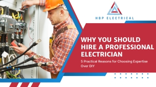 Why You Should Hire a Professional Electrician