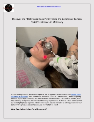 Discover the "Hollywood Facial": Unveiling the Benefits of Carbon Facial Treatme
