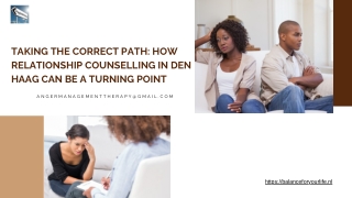 Taking the Correct Path How Relationship Counselling in Den Haag Can be a Turning Point