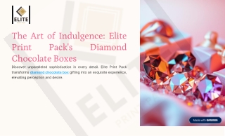 Elite Print Pack’s Stylish Diamond Chocolate Boxes