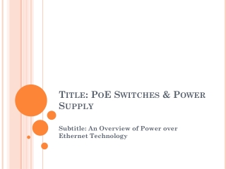 POE Switches & Power Supply