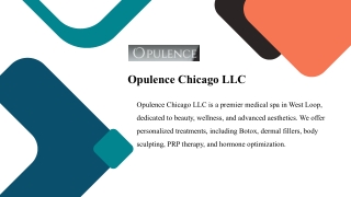 Refresh your look with Botox West Loop at Opulence Chicago LLC