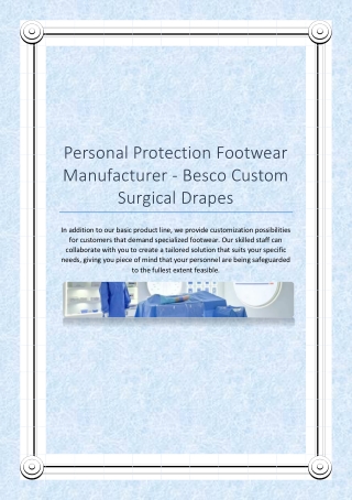 Personal Protection Footwear Manufacturer - Besco Custom Surgical Drapes