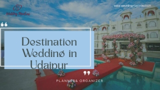 Destination Wedding Venues in Udaipur – Plan Your Royal Wedding