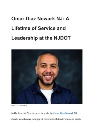 Omar Diaz Newark NJ_ A Lifetime of Service and Leadership at the NJDOT