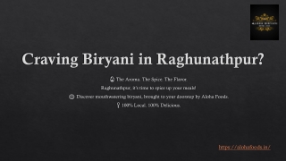 Craving Biryani in Raghunathpur
