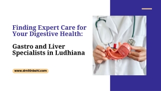 Finding Expert Care for Your Digestive Health in Ludhiana