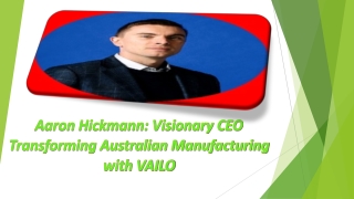 From Startup to Industry Leader: The Aaron Hickmann and VAILO Story