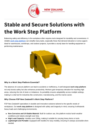 Stable and Secure Solutions with the Work Step Platform