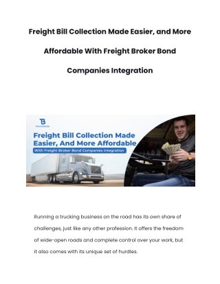 Freight Bill Collection Made Easier, and More Affordable With Freight Broker Bond Companies Integration