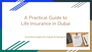 A Practical Guide to Life Insurance in Dubai