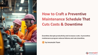 How-to-Craft-a-Preventive-Maintenance-Schedule-That-Cuts-Costs-and-Downtime