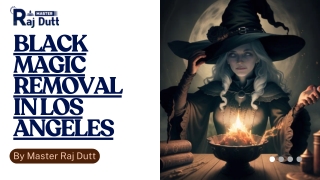 Black Magic Removal In Los Angeles