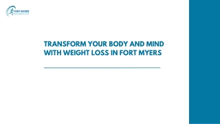 Transform Your Body and Mind with Weight Loss in Fort Myers