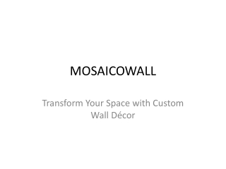 Mosaicowall_Presentation