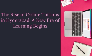 Online Tuitions in Hyderabad Revolutionizing education in Hyderabad