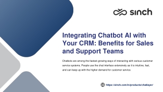 Integrating Chatbot AI with Your CRM Benefits for Sales and Support Teams