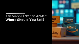 Amazon vs Flipkart vs JioMart – Where Should You Sell