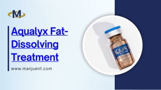 Aqualyx Fat-Dissolving Treatment manju enterprises pvt. ltd.