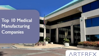Top 10 Medical Manufacturing Companies
