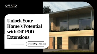 Unlock Your Home's Potential with OFF POD