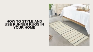 How to Style and Use Runner Rugs in Your Home