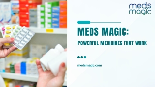 Meds Magic: Powerful Medicines That Work
