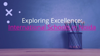 Exploring Excellence International Schools in Noida_