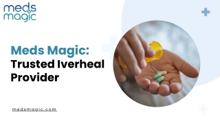 Meds Magic Trusted Iverheal Provider