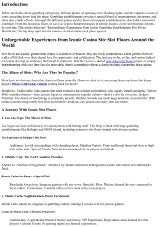 Remarkable Experiences from Iconic Gambling Establishment Slot Floors Around The