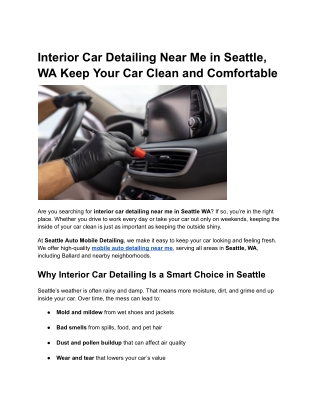 Interior Car Detailing Near Me in Seattle, WA Keep Your Car Clean and Comfortabl