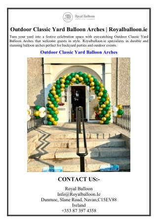 Outdoor Classic Yard Balloon Arches | Royalballoon.ie