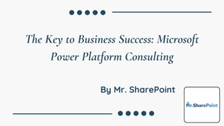 The Key to Business Success_ Microsoft Power Platform Consulting