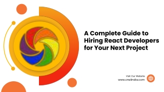 A Complete Guide to Hiring React Developers for Your Next Project