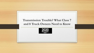Transmission Trouble? What Class 7 and 8 Truck Owners Need to Know.