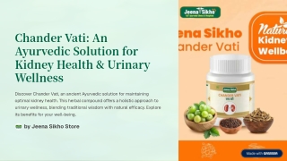 Chander-Vati-An-Ayurvedic-Solution-for-Kidney-Health-and-Urinary-Wellness_compressed (1)