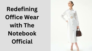 Why Office Wear Matters in Today’s Work Culture