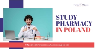 STUDY PHARMACY IN POLAND WITH NOBLE HOUSE CONSULTANTS