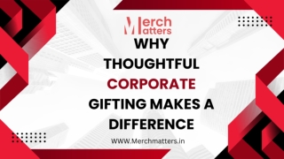 Why Thoughtful Corporate Gifting Makes a Difference