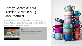 Homey Ceramic: Your Premier Ceramic Mug Manufacturer