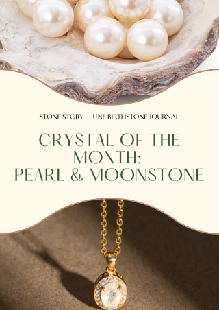 Discover the energy of June Birthstone with Stone Story