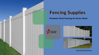 Fencing Supplies: Premium Vinyl Fencing for Every Need